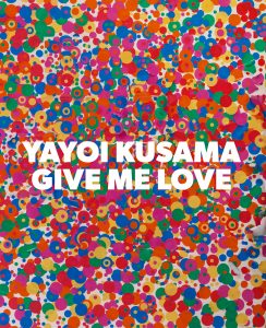 Kusama Give Me Love